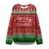 Santa I Want A Cowboy Ugly Christmas Sweater 1