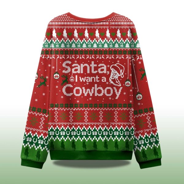 Santa I Want A Cowboy Ugly Christmas Sweater 2