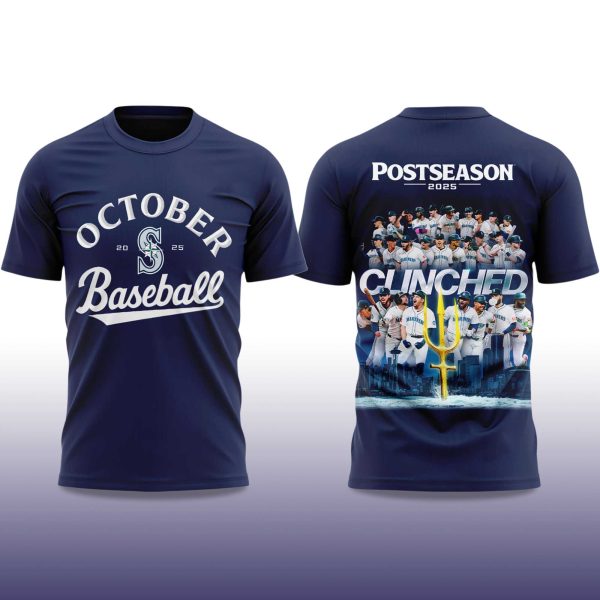 Seattle Mariners Clinched October Baseball 2025 Shirt