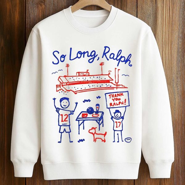 So Long Ralph Thank You Ralph Buffalo Bills Shirt 3