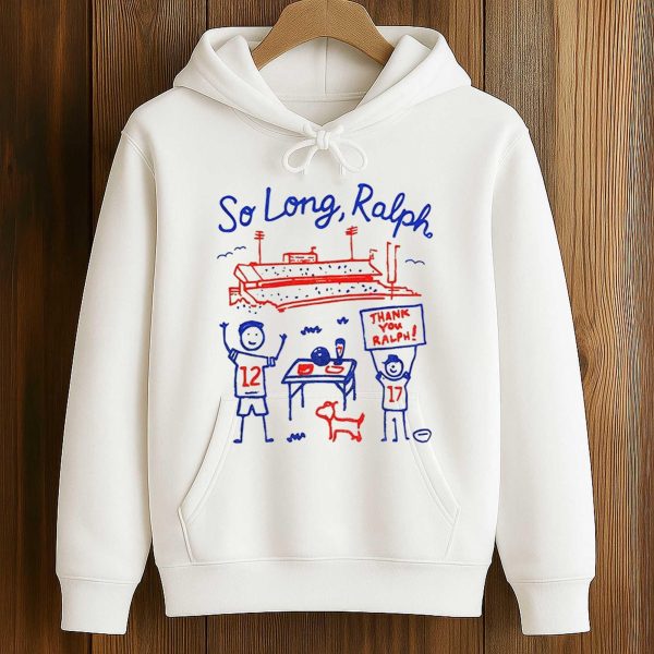 So Long Ralph Thank You Ralph Buffalo Bills Shirt 4