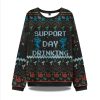 Support Day Drinking Ugly Christmas Sweater 1