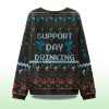 Support Day Drinking Ugly Christmas Sweater 2