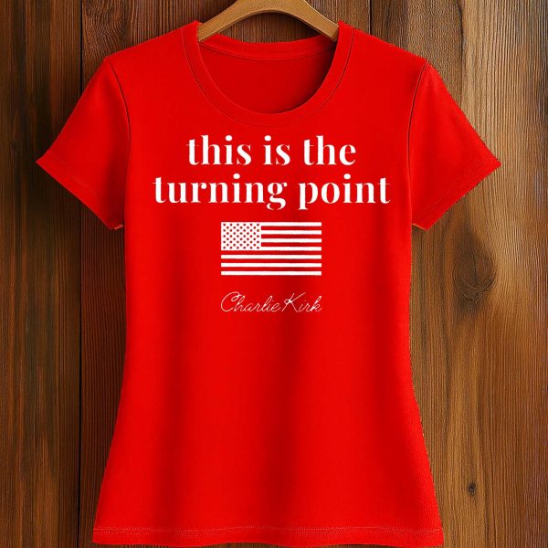 This Is The Turning Point American Charlie Kirk Shirt