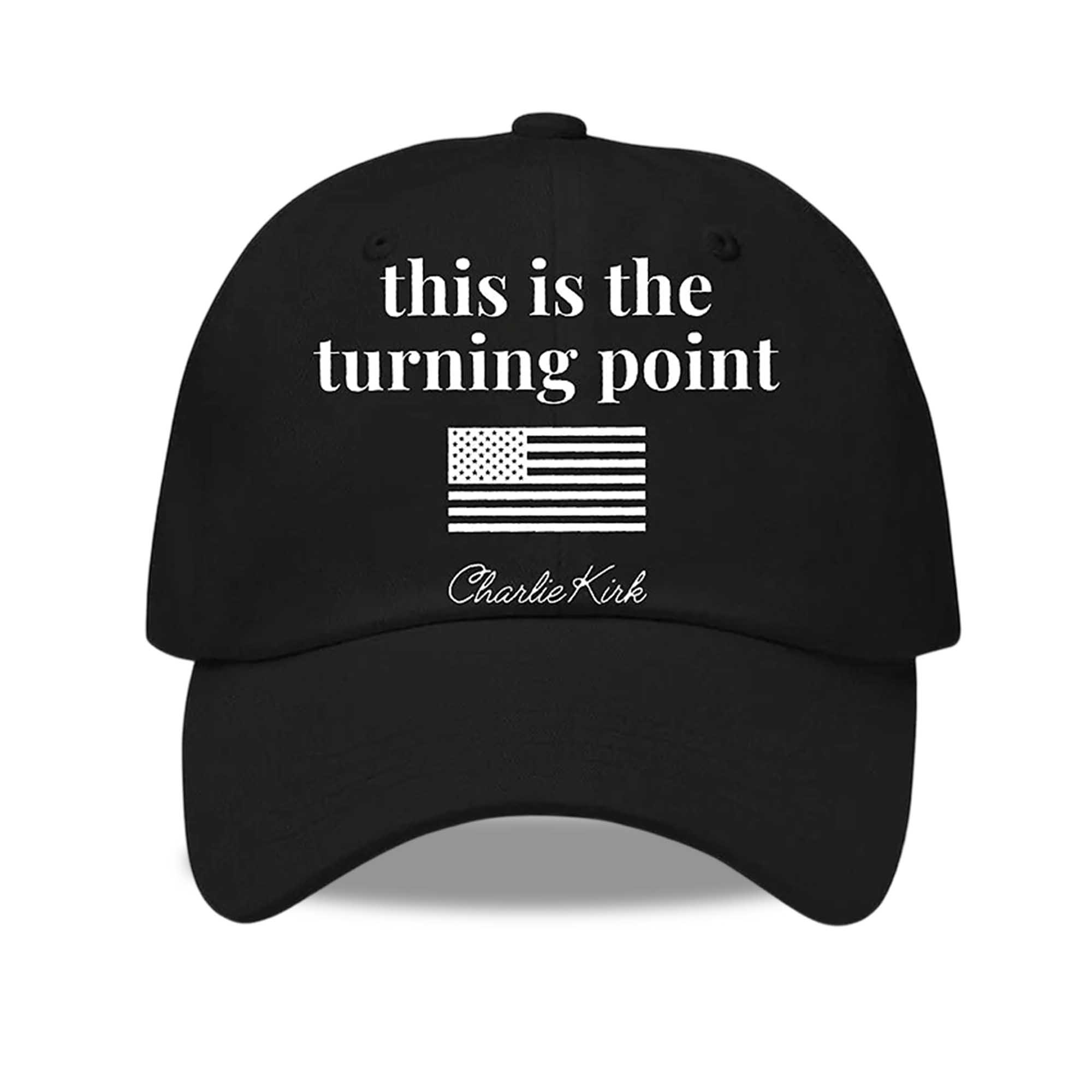 This Is The Turning Point Charlie Kirk Hat 