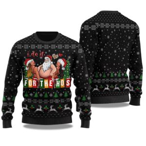 2025 Merry I Do It For The Hos Santa Ugly Christmas Sweater 1