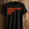 Michael Irvin Wears Greentree Made Me T Shirt