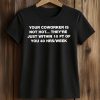 Your Coworker Is Not Hot Shirt