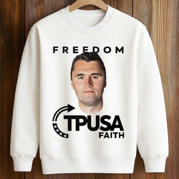 Charlie Kirk Freedom TPUSA Faith Shirt (1)