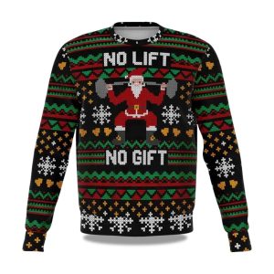 2025 No Lift No Gift Ugly Christmas Sweater 1