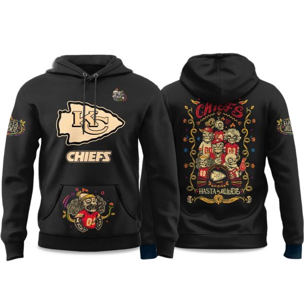 2025 Chiefs Hasta la Muerte Hoodie 1