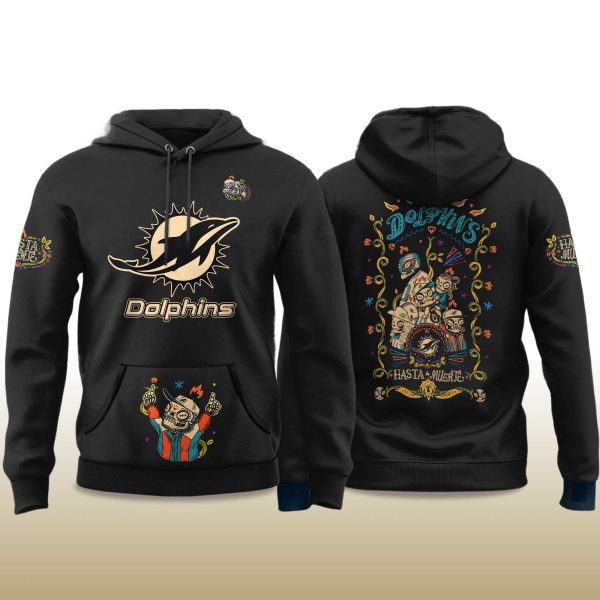 2025 Dolphins Hasta la Muerte Hoodie 2