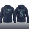 2025 Jesus Won Seattle Mariners Hoodie