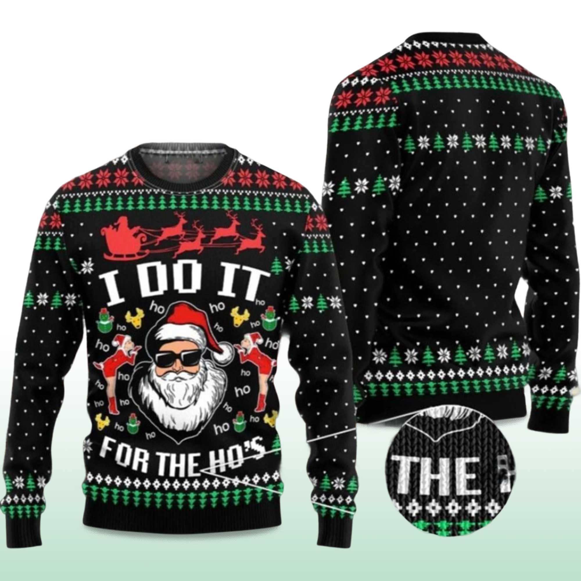2025 Santa Claus I Do It For The Ho’s Ugly Christmas Sweater 2 2025 Santa Claus I Do It For The Ho’s Ugly Christmas Sweater
