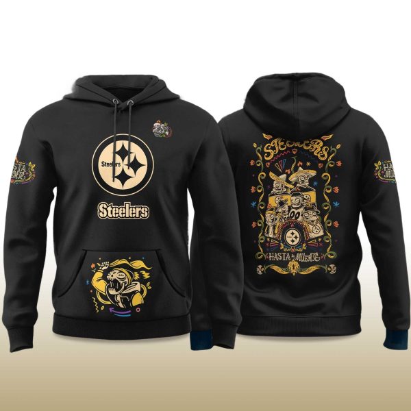 2025 Steelers Hasta la Muerte Hoodie 2