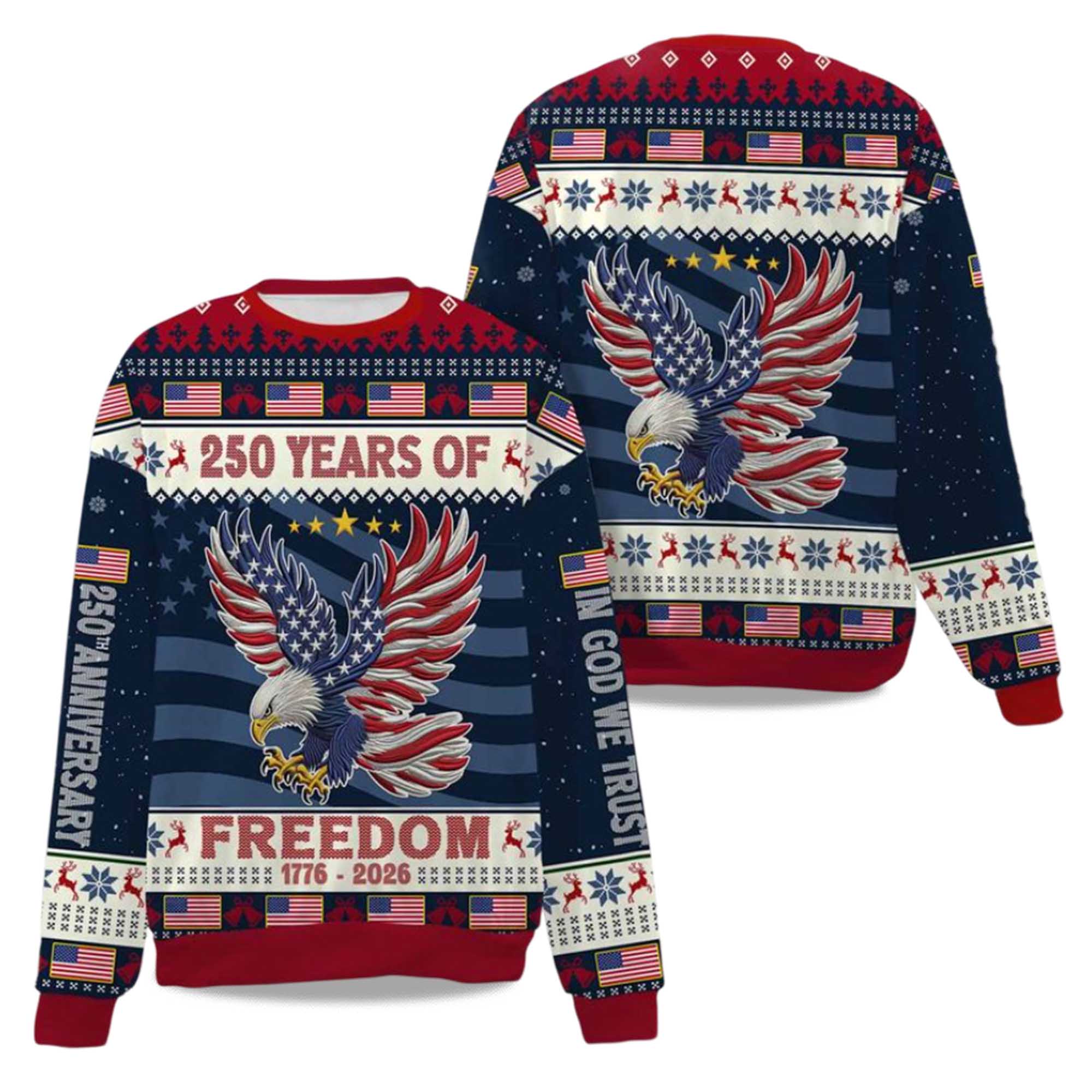 250 Years Of Freedom 1776-2026 Ugly Christmas Sweater 2025 3 250 Years Of Freedom 1776 2026 Ugly Christmas Sweater 2025