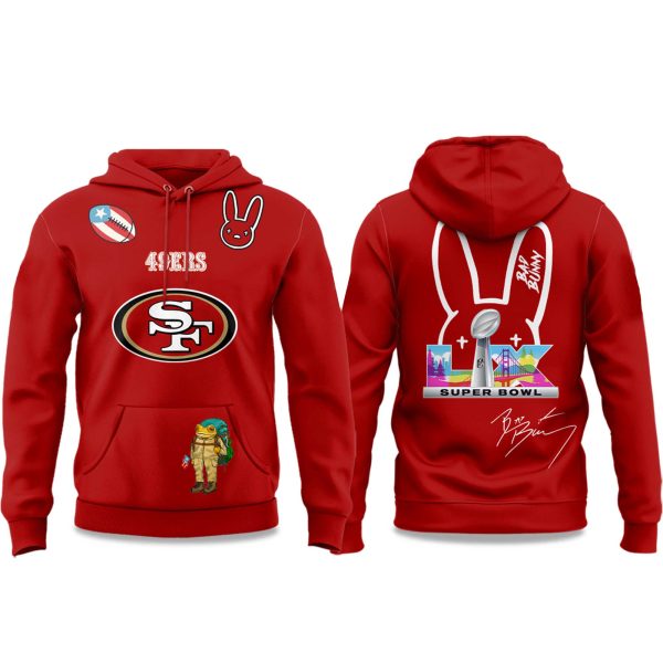 49ers Bad Bunny Bowl 2025 Hoodie 1
