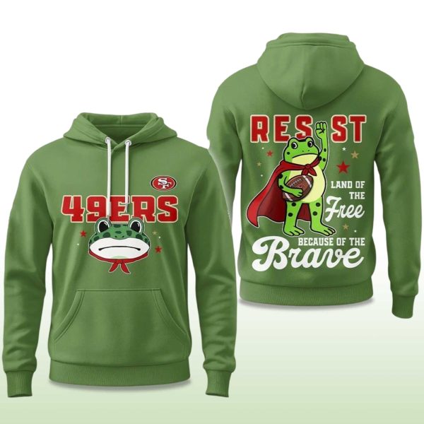 49ers Land of the Free Because Of The Brave Resist Portland Frog Hoodie