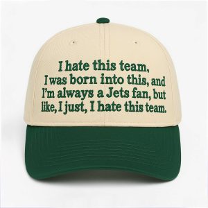 I Hate This Team, I Was Born Into This Hat