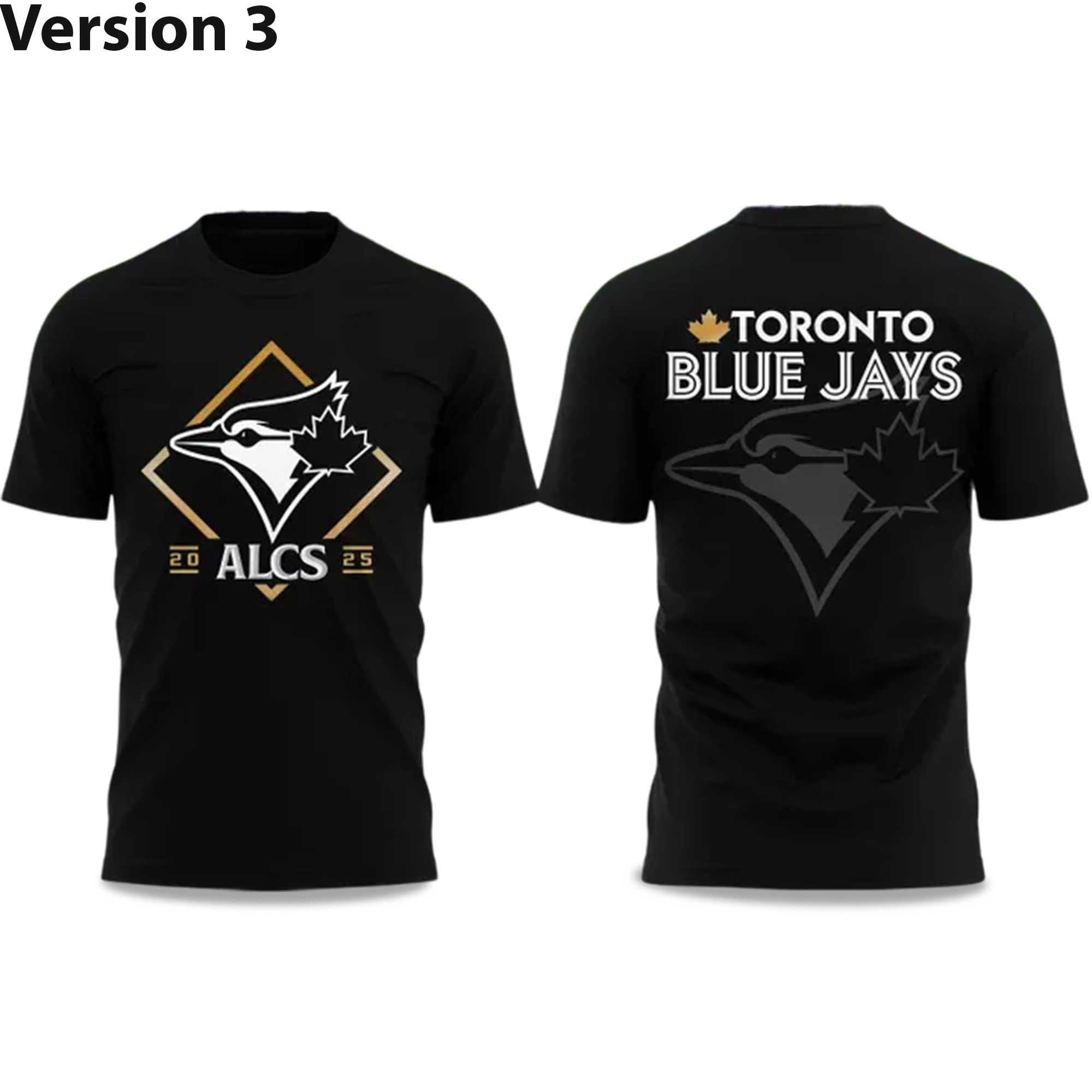 Blue Jays ALCS Champions 2025 T-Shirt 3 Blue Jays ALCS Champions 2025 T Shirt