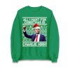 All i want for Christmas is Charlie Kirk Sweatshirt
