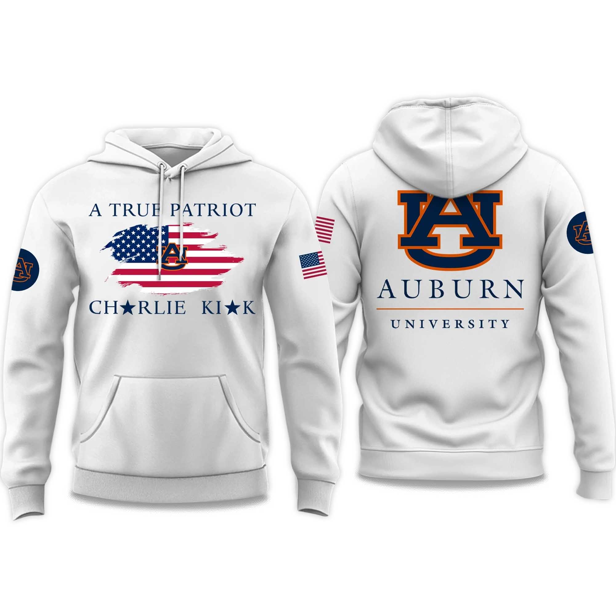 Auburn University A True Patriot Charlie Kirk 2025 Hoodie Auburn University A True Patriot Charlie Kirk 2025 Hoodie