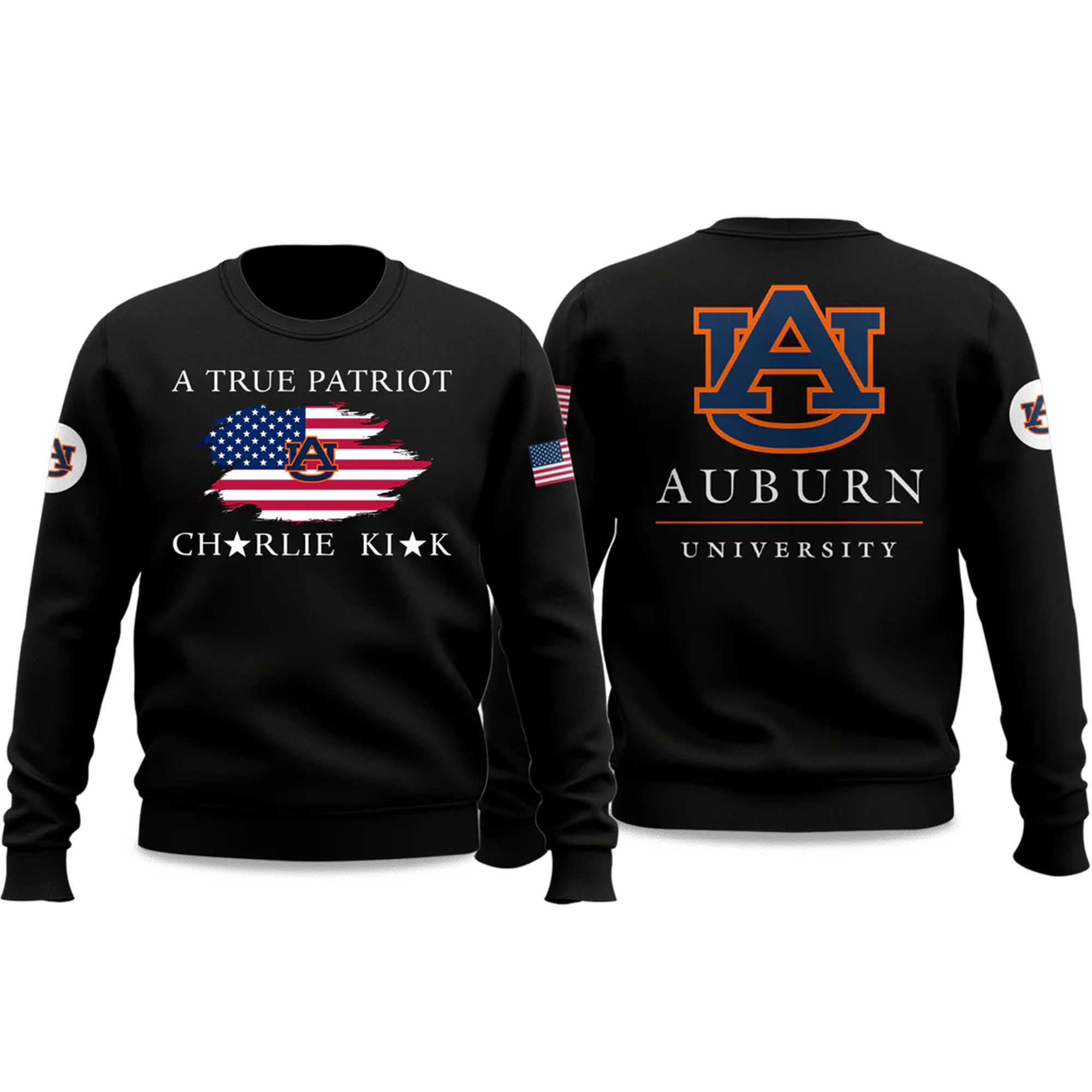Auburn University A True Patriot Charlie Kirk 2025 Sweatshirt 2 Auburn University A True Patriot Charlie Kirk 2025 Sweatshirt