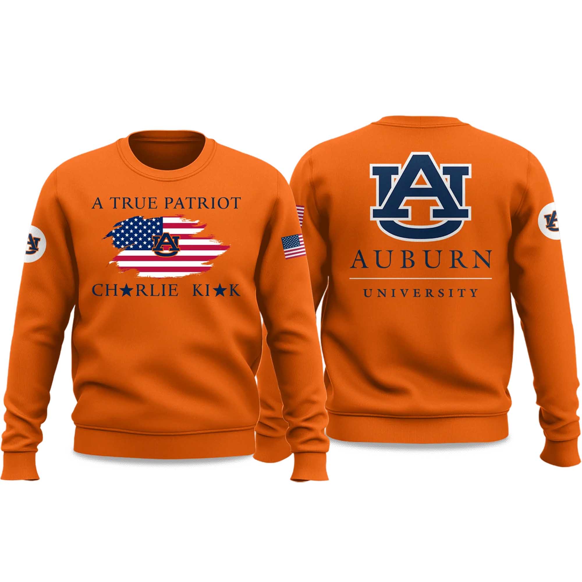 Auburn University A True Patriot Charlie Kirk 2025 Sweatshirt 4 Auburn University A True Patriot Charlie Kirk 2025 Sweatshirt