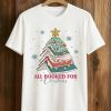 All Booked For Christmas Shirt 1