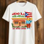 Bad Bunny Acho La Navidad Es Otra Cosa Puerto Rico Shirt