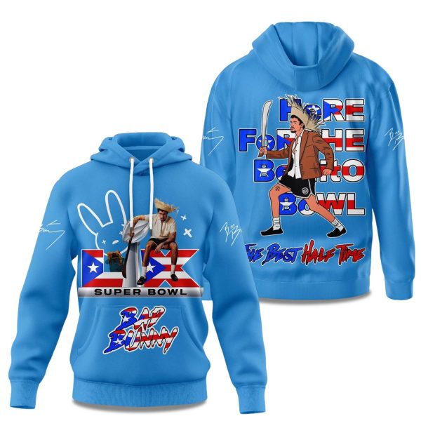 Bad Bunny Here For The Benito Bowl The Best Half Time 2025 Hoodie 2