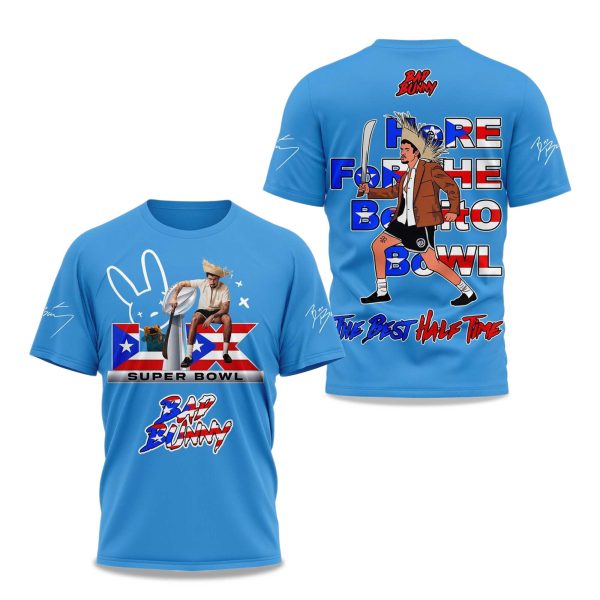 Bad Bunny Here For The Benito Bowl The Best Half Time 2025 T Shirt 2