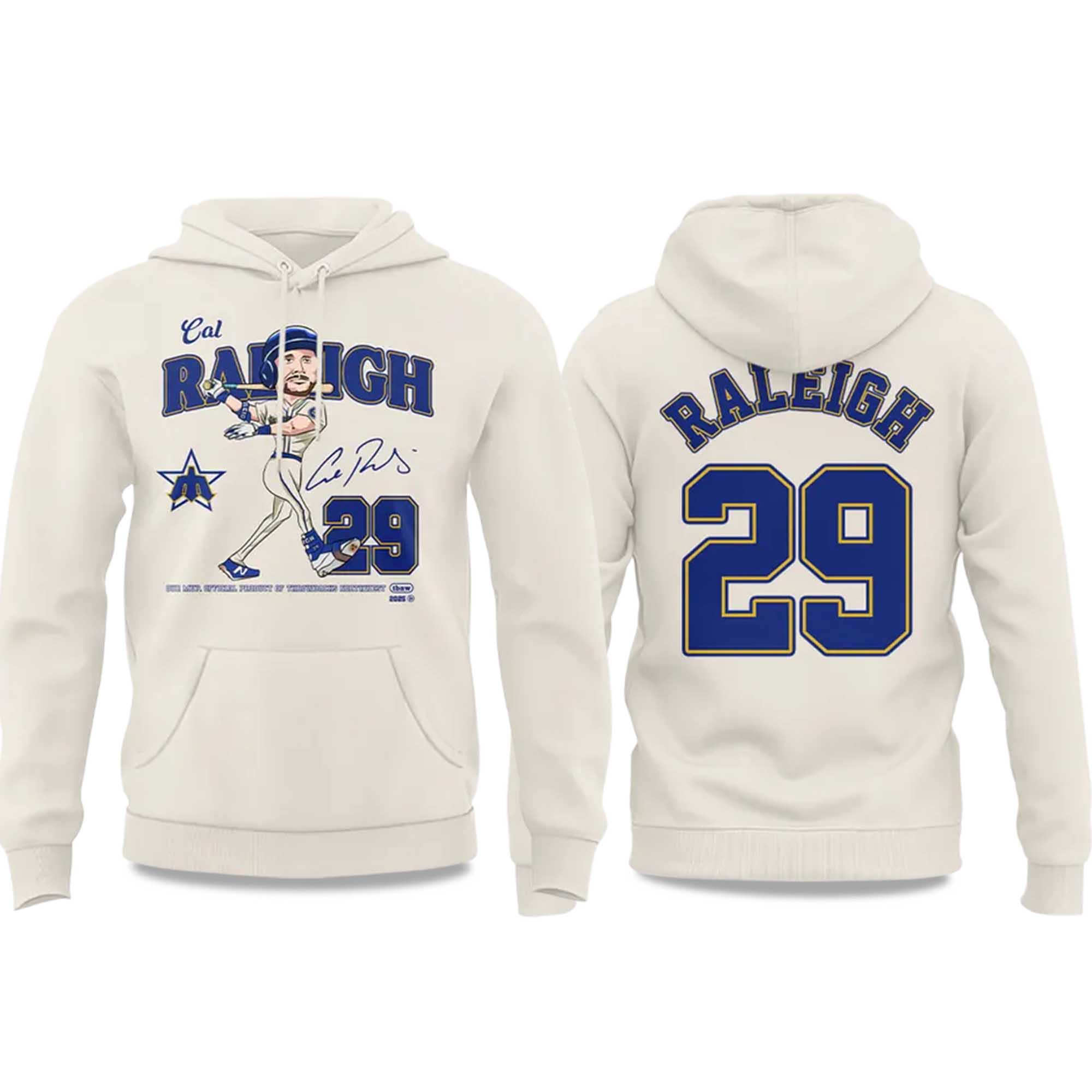 Cal Raleigh MVP Mariners 2025 Hoodie Cal Raleigh MVP Mariners 2025 Hoodie