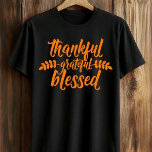Thankful Grateful Blessed Shirt