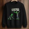 Don't Roll Your Eyes At Me Shirt