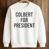 Emma Thompson Colbert For President Shirt 3