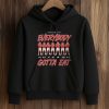 Everybody Gotta Eat Rashee Rice Shirt 7 Everybody Gotta Eat Rashee Rice Shirt