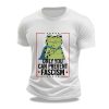 FDT Only You Can Prevent Fascism Frog Shirt