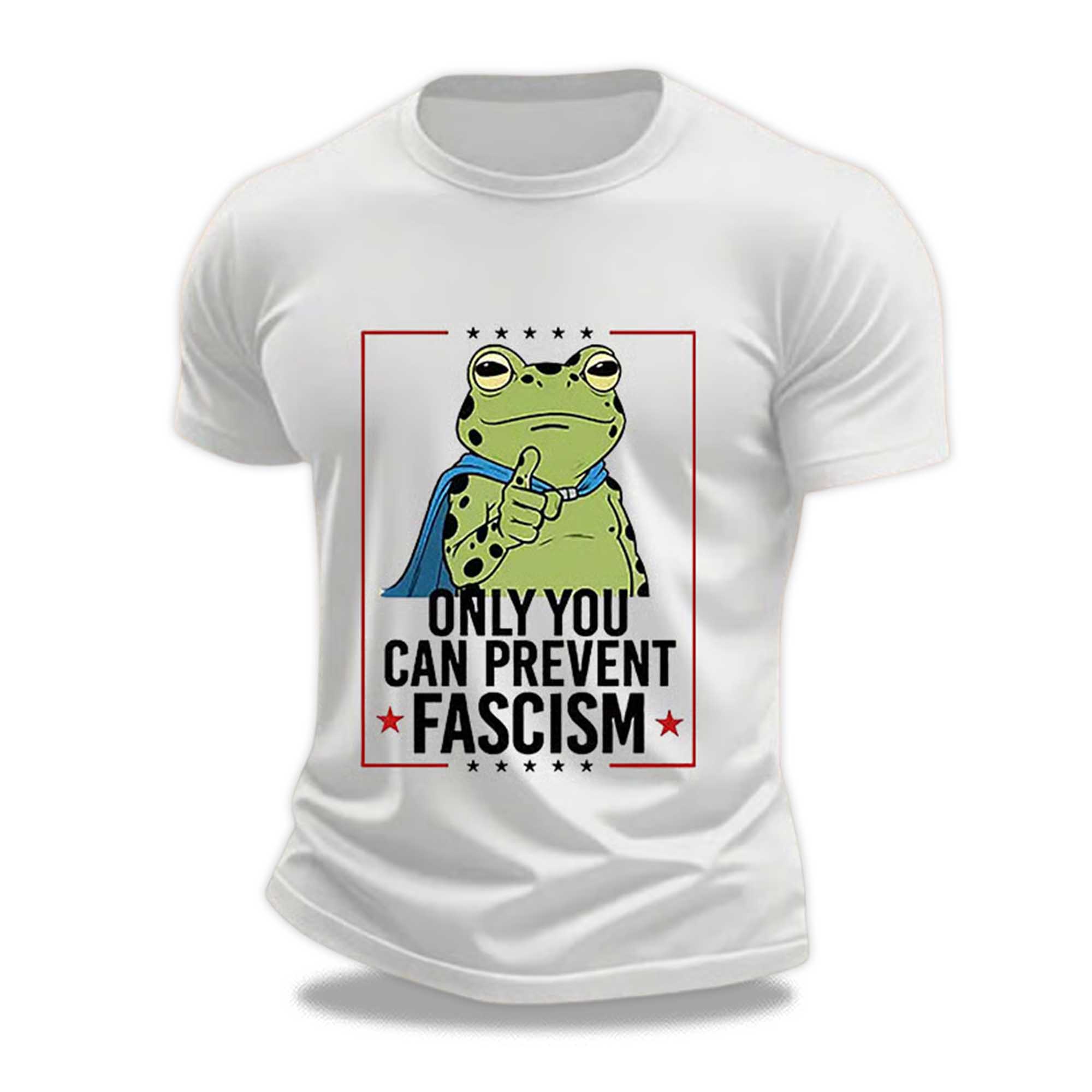 FDT Only You Can Prevent Fascism Frog Shirt 1 FDT Only You Can Prevent Fascism Frog Shirt