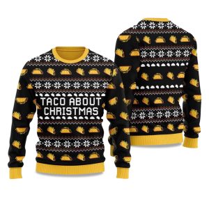 2025 Taco About Christmas Ugly Christmas Sweater 1