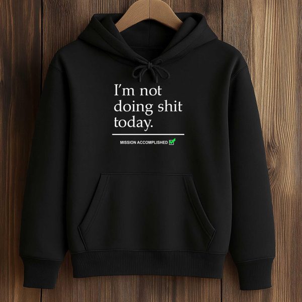 Haaland I’m Not Doing Shit Today Shirt