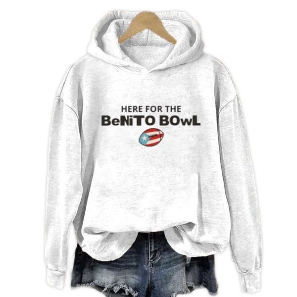 Here For The Benito Bowl Bad Bunny Hoodie