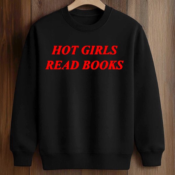 Hot Girl Read Books Shirt
