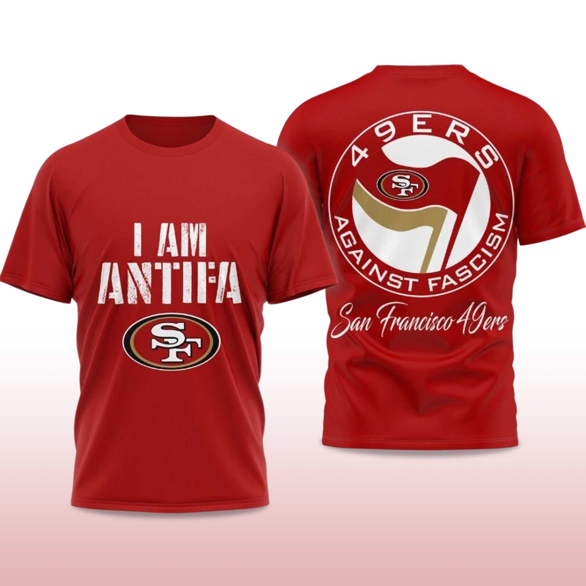 I Am Antifa 49ers Against Fascism Shirt 2 I Am Antifa 49ers Against Fascism Shirt 2