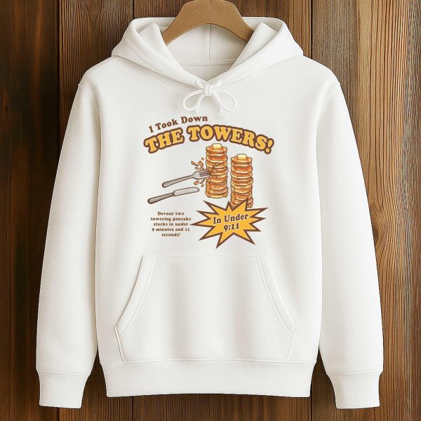 I Took The Towers In Under 9 11 Shirt