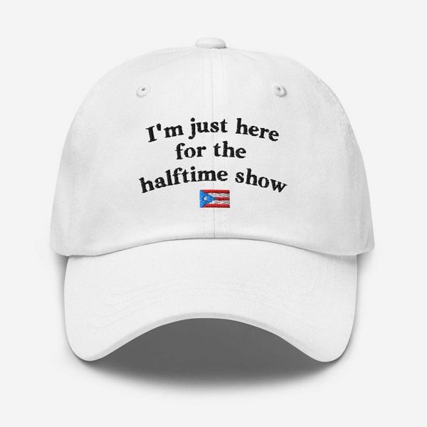 I’m Just Here For The Halftime Show Puerto Rico Hat