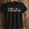 It's Not Red vs Blue It's The Rich vs You Shirt