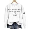 Jesus Defeated Death So You Can Live Charlie Kirk 1993 2025 Sweatshirt