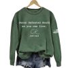 Jesus Defeated Death So You Can Live Charlie Kirk 1993 2025 Sweatshirt