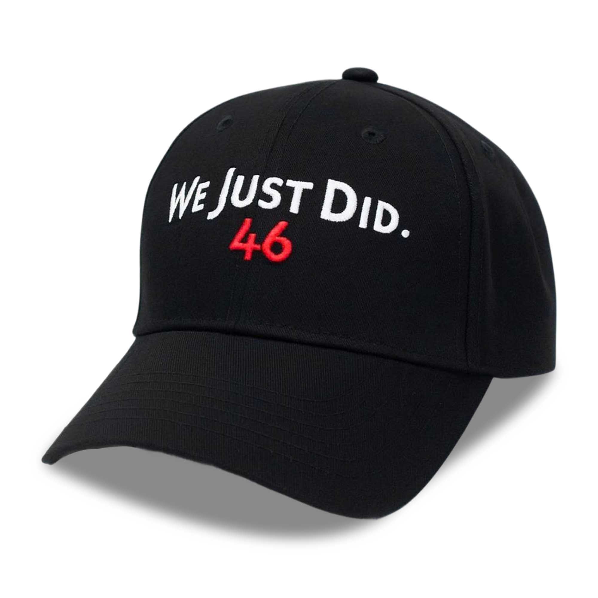 Joe Biden’s We Just Did 46 Hat 1 Joe Biden’s We Just Did 46 Hat